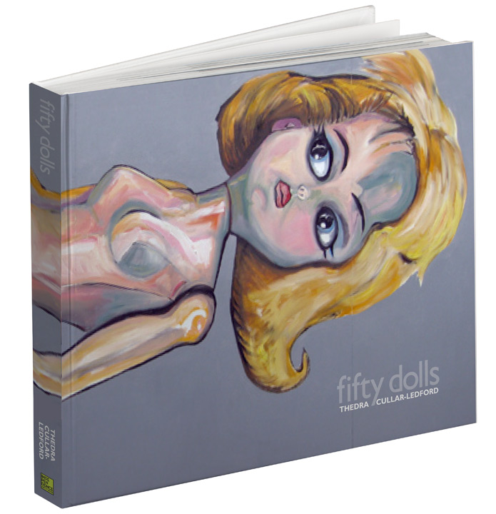 Fifty Dolls by Thedra Cullar-Ledford